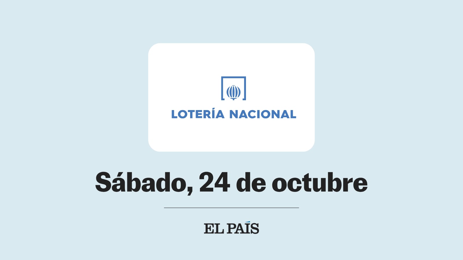Lotería Nacional: comprobar sorteo del sábado 24 de octubre